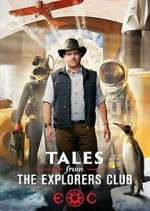 Watch Tales from the Explorers Club Zmovie