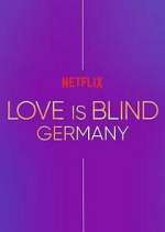 Watch Love Is Blind: Germany Zmovie