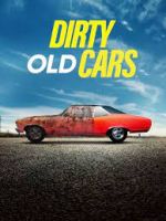 Watch Dirty Old Cars Zmovie