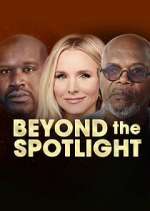 Watch Beyond the Spotlight Zmovie