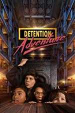 Watch Detention Adventure Zmovie