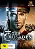 Watch The Crusades: Crescent and the Cross Zmovie