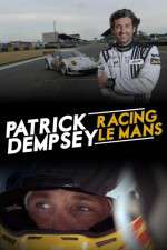 Watch Patrick Dempsey Racing Le Mans Zmovie