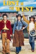 Watch Lost in the West Zmovie