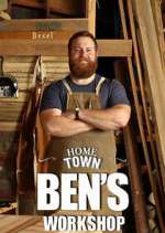 Watch Home Town: Ben's Workshop Zmovie