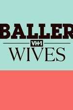 Watch Baller Wives Zmovie