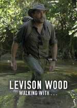 Watch Levison Wood: Walking with… Zmovie