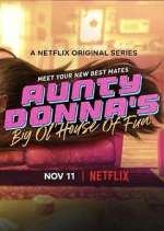 Watch Aunty Donna's Big Ol' House of Fun Zmovie