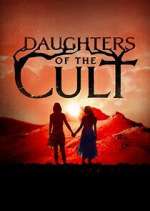 Watch Daughters of the Cult Zmovie