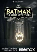 Watch Batman: The Audio Adventures Zmovie