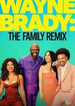 Watch Wayne Brady: The Family Remix Zmovie