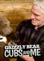 Watch Grizzly Bear Cubs and Me Zmovie