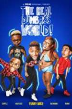 Watch The Real Dumbass World Zmovie