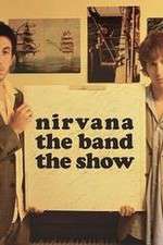 Watch Nirvanna the Band the Show Zmovie