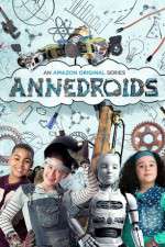 Watch Annedroids Zmovie